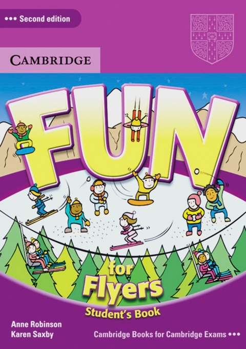 Fun for Flyers - Anne Robinson, Karen Saxby