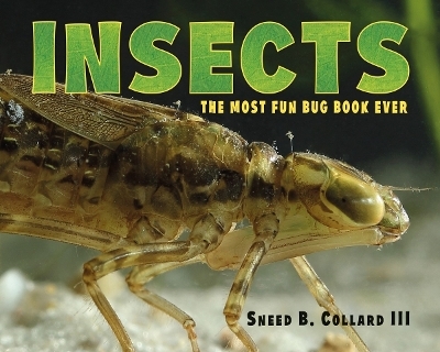Insects - Sneed B. Collard  III