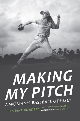 Making My Pitch - Ila Jane Borders, Jean Hastings Ardell