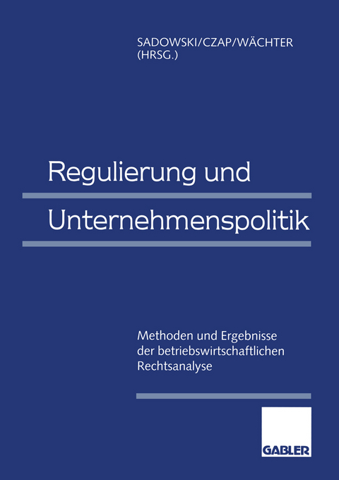 Regulierung und Unternehmenspolitik - 