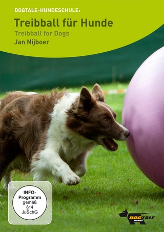 Dogtale Hundeschule: Treibball für Hunde/ Treibball for Dogs