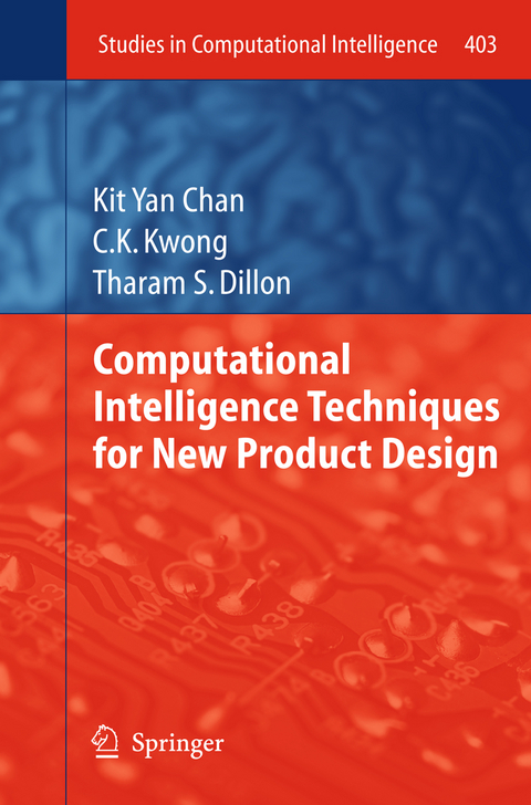 Computational Intelligence Techniques for New Product Design - Kit Yan Chan, C.K. Kwong, Tharam S. Dillon