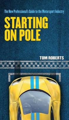 Starting on Pole - Tom Roberts