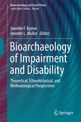 Bioarchaeology of Impairment and Disability - 