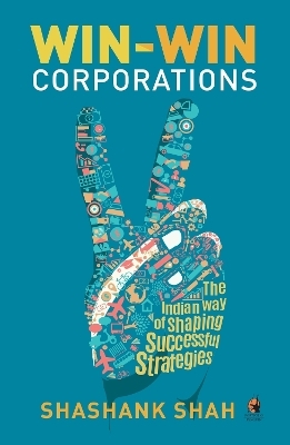 Win-Win Corporations - Dr. Shashank Shah