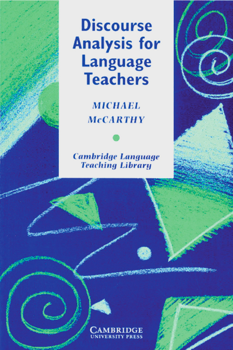 Discourse Analysis for Language Teachers