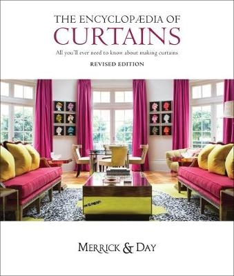 Encyclopaedia of Curtains - Catherine Merrick, Rebecca Day