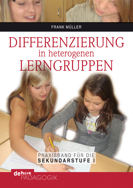 Differenzierung in heterogenen Lerngruppen - Frank M&uuml;ller