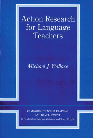 Action Research for Language Teachers
