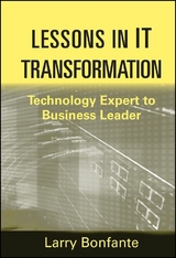 Lessons in IT Transformation - Larry Bonfante