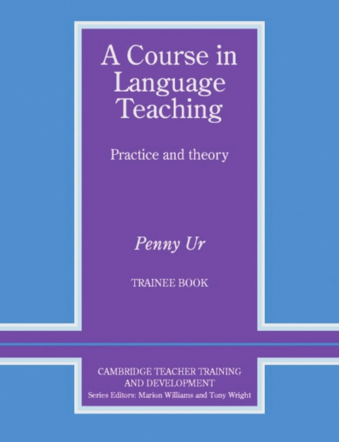 A Course in Language Teaching Trainee