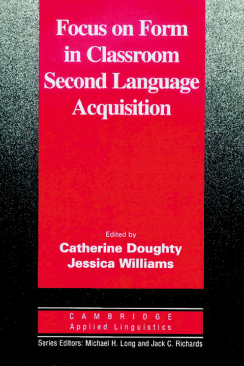 Focus on Form in Classroom Second Language Acquistion