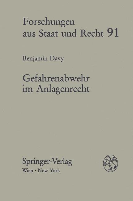 Gefahrenabwehr im Anlagenrecht - Benjamin Davy