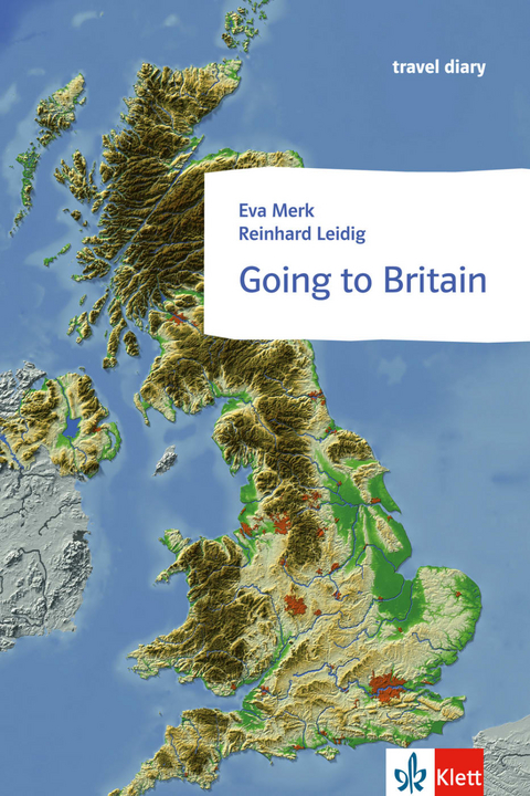 Going to Britain - Reinhard Leidig, Eva Merk