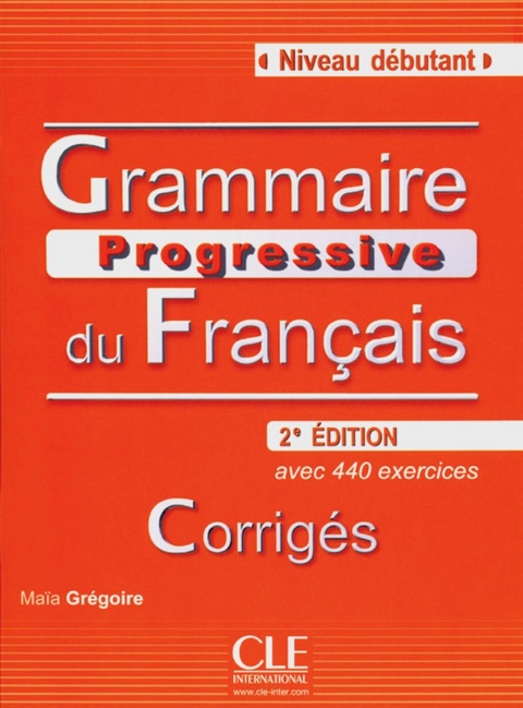 Grammaire progressive du fran&ccedil;ais - Ma&iuml;a Gr&eacute;goire