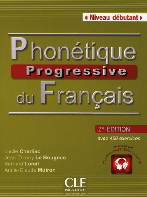 Phon&eacute;tique progressive du fran&ccedil;ais, Niveau d&eacute;butant