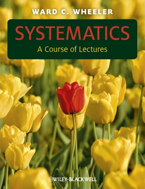 Systematics - Ward C. Wheeler