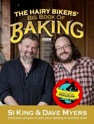 The Hairy Bikers' Big Book of Baking - Hairy Bikers