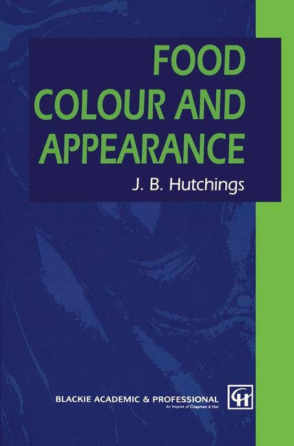 Food Colour and Appearance - John B. Hutchings