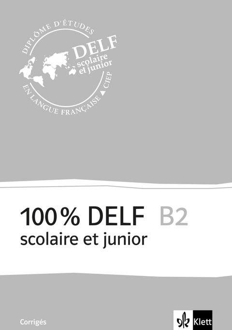 100% DELF B2 scolaire et junior
