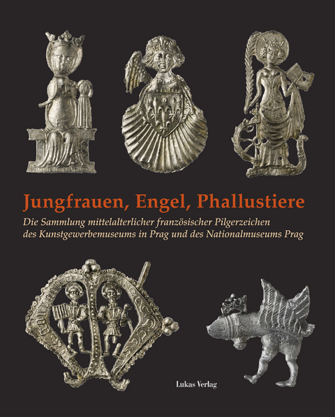 Jungfrauen, Engel, Phallustiere - Hartmut K&uuml;hne, Carina Brumme, Helena Koenigsmarkov&aacute;