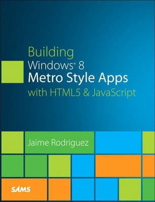 Building Windows 8 Metro Style Apps with HTML5 & JavaScript