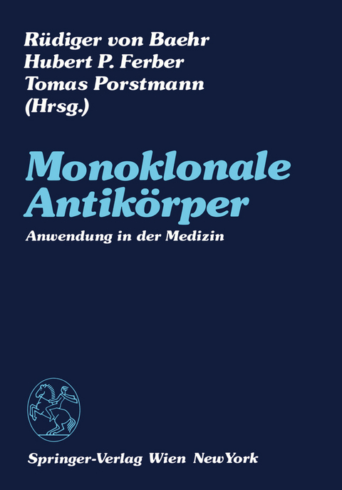 Monoklonale Antik&ouml;rper - 