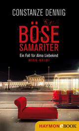 B&ouml;se Samariter - Constanze Dennig