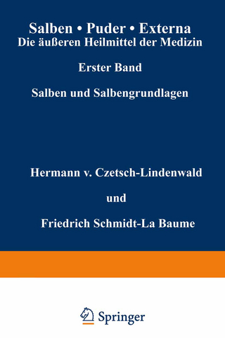 Salben · Puder · Externa. Die äußeren Heilmittel der Medizin