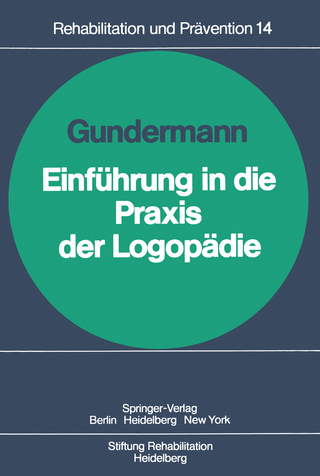 Einführung in die Praxis der Logopädie