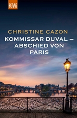 Kommissar Duval &ndash; Abschied von Paris - Christine Cazon