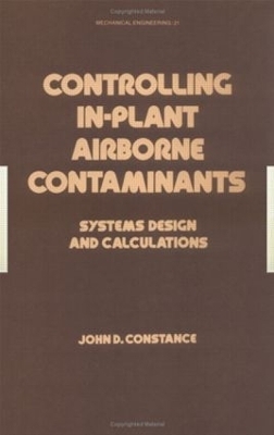 Controlling In-Plant Airborne Contaminants - John D. Constance