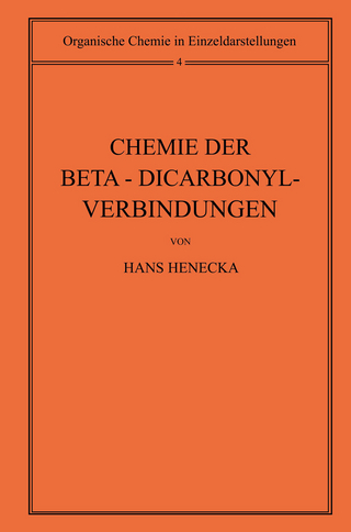Chemie der Beta-Dicarbonyl-Verbindungen
