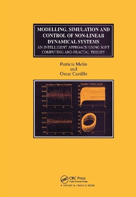Modelling, Simulation and Control of Non-linear Dynamical Systems - Patricia Melin, Oscar Castillo