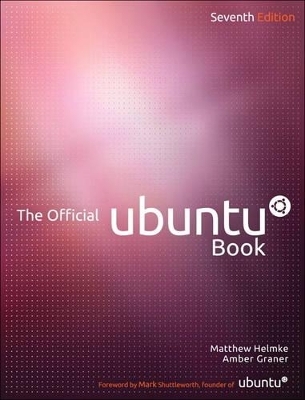The Official Ubuntu Book - Matthew Helmke, Amber Graner, Kyle Rankin, Benjamin Mako Hill, Jono Bacon