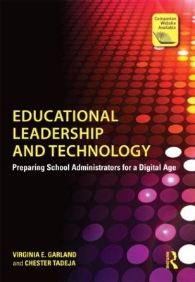 Educational Leadership and Technology - Virginia E. Garland, Chester Tadeja