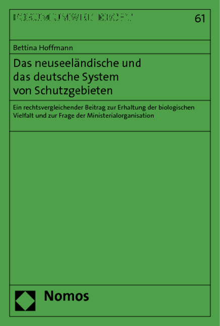 Das neuseel&auml;ndische und das deutsche System von Schutzgebieten - Bettina Hoffmann