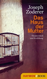 Das Haus der Mutter - Joseph Zoderer