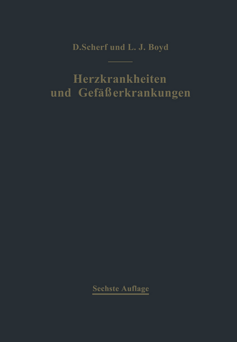 Klinik und Therapie der Herzkrankheiten und der Gef&auml;&szlig;erkrankungen - David Scherf, Linn J. Boyd