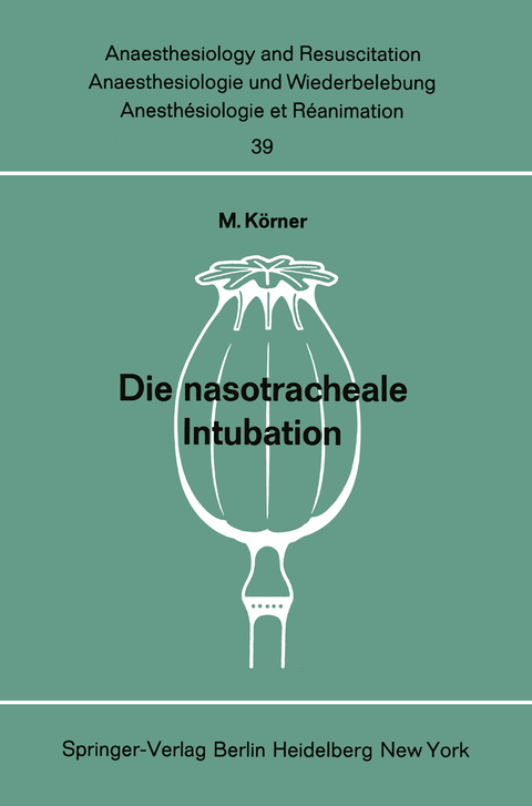Die nasotracheale Intubation - M. K&ouml;rner