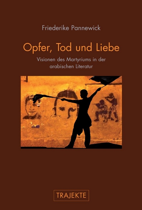 Opfer, Tod und Liebe - Friederike Pannewick