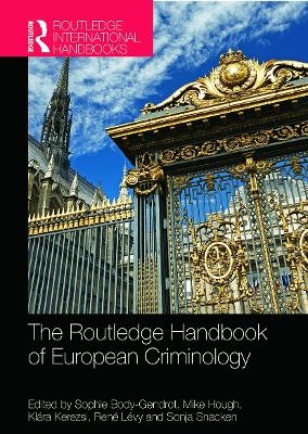 The Routledge Handbook of European Criminology - 