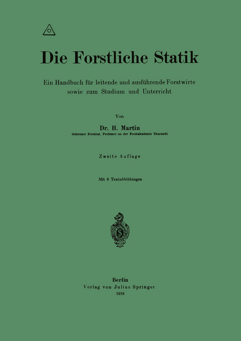 Die Forstliche Statik - H. Martin