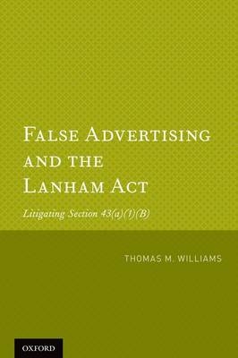 False Advertising and the Lanham Act
