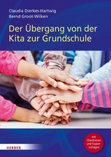 Der &Uuml;bergang von der Kita in die Grundschule -  Bernd Groot-Wilken