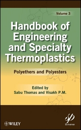 Handbook of Engineering and Specialty Thermoplastics, Volume 3 - 