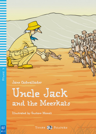 Uncle Jack and the Meerkats