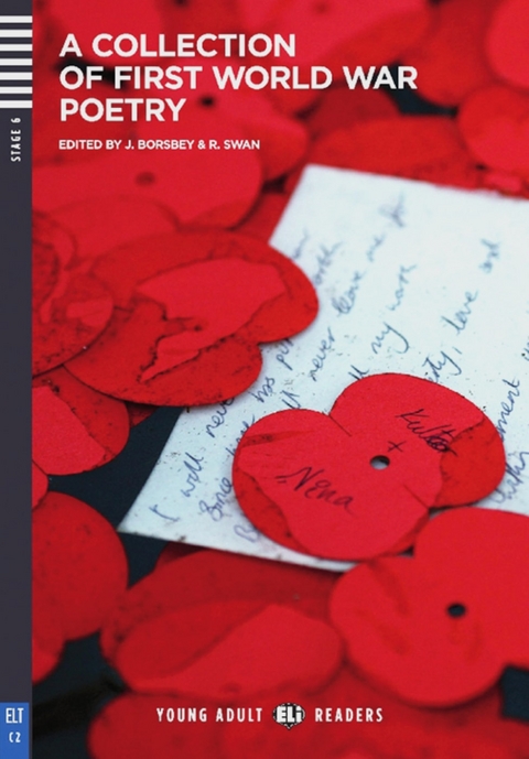 A Collection of First World War Poetry - Mackenzie Bell, Janet Borsbey, Gilbert Keith Chesterton, Edward Estlin Cummings, Robert Frost, Rudyard Kipling