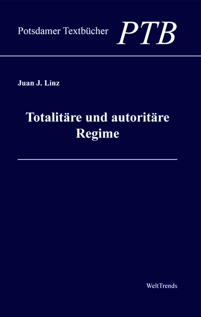 Totalit&auml;re und autorit&auml;re Regime - Juan J Linz