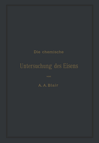 Die chemische Untersuchung des Eisens